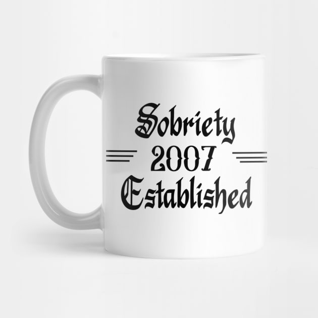 Sobriety Established 2007 by JodyzDesigns